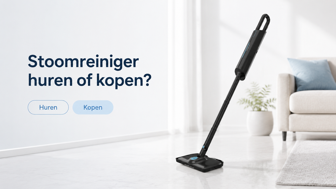 Stoomreiniger huren bij bouwmarkt versus stoomreiniger kopen voor thuis